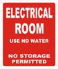 ELECTRICAL ROOM  -USE NO WATER NO STORAGE PERMITTED - ( Reflective !!! ALUMINUM)