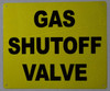 Gas SHUT-OFF Valve SIGNAGE