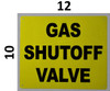 SIGN Gas SHUT-OFF Valve