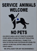 Service Animals Welcome NO Pets   Tactile s