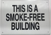 SIGNAGE  THIS IS A SMOKE-FREE BUILDING