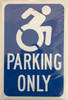 Handicap"Parking ONLY" Signageage Blue