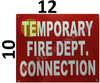 Temporary FIRE DEPT Connection Sign