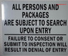 All Persons and Packages are Subject to Search Sign