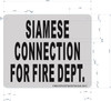 SIGN Siamese Connection for FIRE DEPT