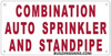 SIGN Combination AUTO Sprinkler and Standpipe