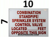 SIGN Combination Standpipe and Sprinkler System Control Valve Located FEET Opposite This