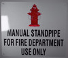 SIGN Manual Standpipe for FIRE Department USE ONLY