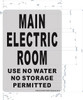 SIGN Main Electric Room  ( Rust FreeAluminium)