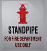 Standpipe for FIRE Department USE ONLY Sign with Image, Engineer Grade Reflective Aluminum Sign (White,Aluminum 12X10)