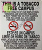 This is A Tobacco Free Campus Sign