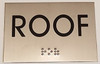 ROOF Sign -Tactile Signs  BRAILLE-( Heavy Duty-Commercial Use )  Braille sign