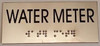 WATER METER Sign -Tactile Signs  BRAILLE-( Heavy Duty-Commercial Use ) Ada sign