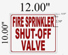 SIGN Fire Sprinkler Shut-Off Valve