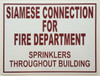 Siamese Connection For Fire Department, Sprinklers Throughout Building SignAluminum,RUST FREE