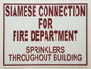 Siamese Connection For Fire Department, Sprinklers Throughout Building SIGNAGEAluminum,RUST FREE