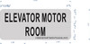 SIGN ELEVATOR MOTOR ROOM -The Mont argent line