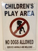 Children's Play Area No Dogs Allowed