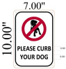 SIGN Please Curb your Dog  ( Aluminum