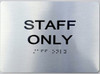 STAFF ONLY ADA-Sign -Tactile Signs The sensation line