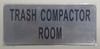 Trash Compactor Room Sign (Brush Aluminium)-The Mont Argent line