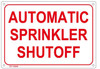 AUTOMATIC SPRINKLER SHUT-OFF SIGN