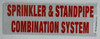 SIGN Sprinkler and Standpipe Combination System Sign