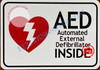 AED AUTOMATED EXTERNAL DEFIBRILLATOR INSIDE SIGN