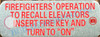 FIREFIGHTERS OPERATION TO RECALL ELEVATORS INSERT FIRE KEY AND TURN TO ON SIGN