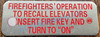 FIREFIGHTERS OPERATION TO RECALL ELEVATORS INSERT FIRE KEY AND TURN TO ON SIGN