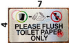 PLEASE FLUSH TOILET PAPER ONLY SIGN