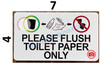 PLEASE FLUSH ONLY TOILET PAPER SIGN