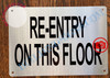 RE-ENTRY ON THIS FLOOR SIGN