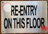 RE-ENTRY ON THIS FLOOR SIGN