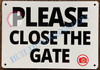 PLEASE CLOSE THE GATE SIGN