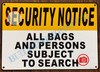 ALL BAGS AND PERSONS SUBJECT TO SEARCH SIGN