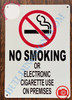 NO SMOKING OR ELECTRONIC CIGARETTE USE ON PREMISES SIGN