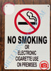 NO SMOKING OR ELECTRONIC CIGARETTE USE ON PREMISES SIGN