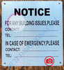 NOTICE FOR ANY BUILDING ISSUES PLEASE CONTACT_ SIGN