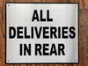 ALL DELIVERIES IN REAR SIGN