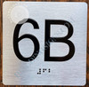 Apartment Number 6B Sign with Braille and Raised Number