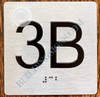 Apartment Number 3B  with Braille and Raised Number