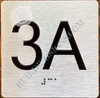 Sign Apartment Number 3A  with Braille and Raised Number