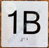 Signage Apartment Number 1B  with Braille and Raised Number