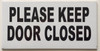 HPD 2 Pack-Please Keep Door Closed  Color White -