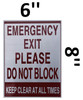 Emergency EXIT Please DO NOT Block Keep Clear at All Times Sign