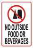 Sign NO Outside Food OR Beverages