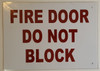 Signage FIRE DOOR DO NOT BLOCK