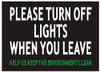 2 pcs -Please Turn Off Light When You Leave Sign