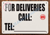 Signage For DELEVERIES Call_